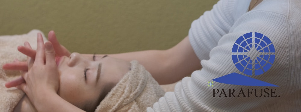 PARAFUSE.脳洗浄|パラフューズ|脳洗浄|小顔調整|小顔矯正|PARAFUSE.式小顔矯正|脳洗浄|オーガニックフェイシャル